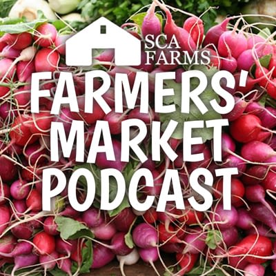 Farmers Market Podcast
